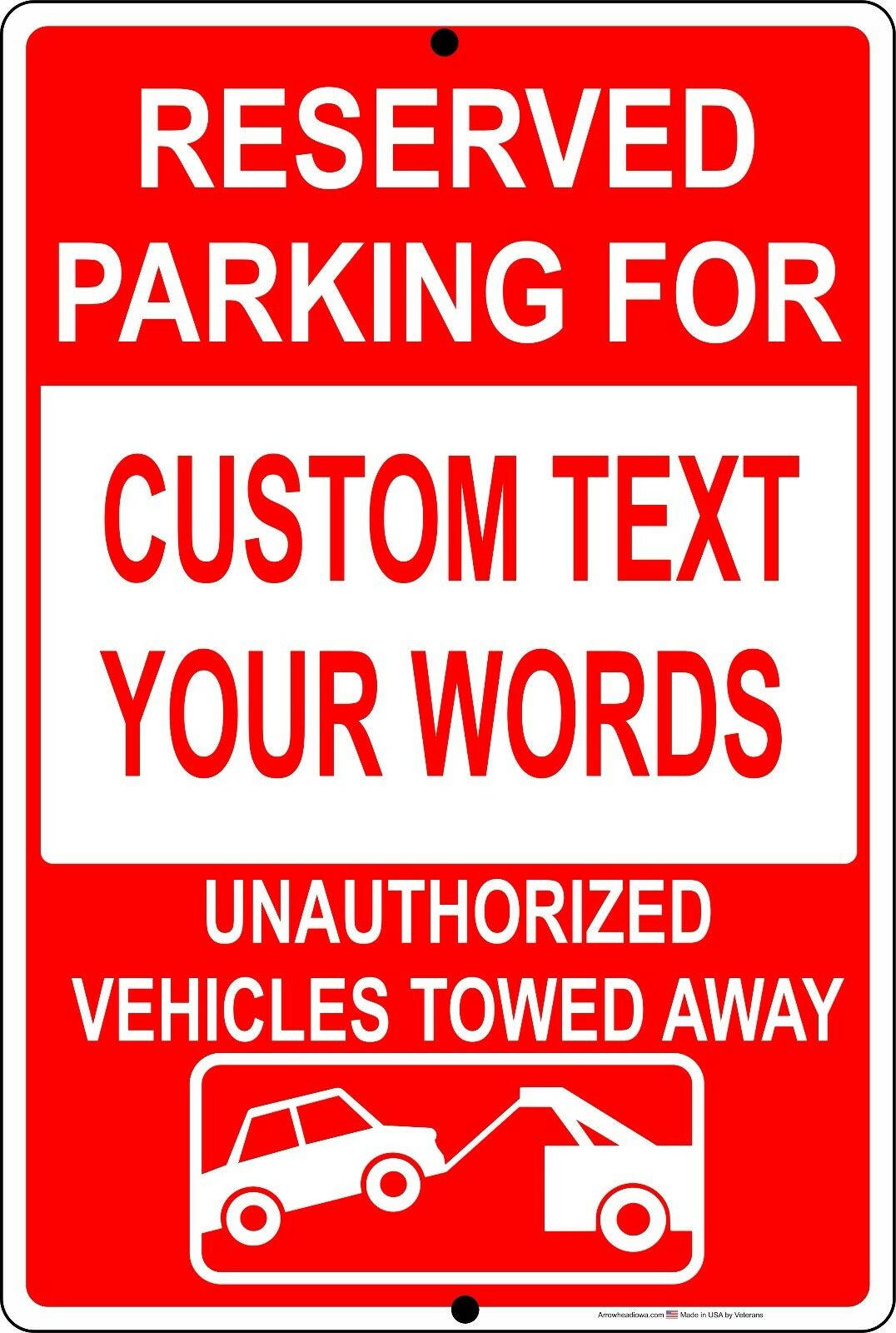 Reserved Parking For "custom Text", Unauthorized Vehicles Towed Away Metal Sign