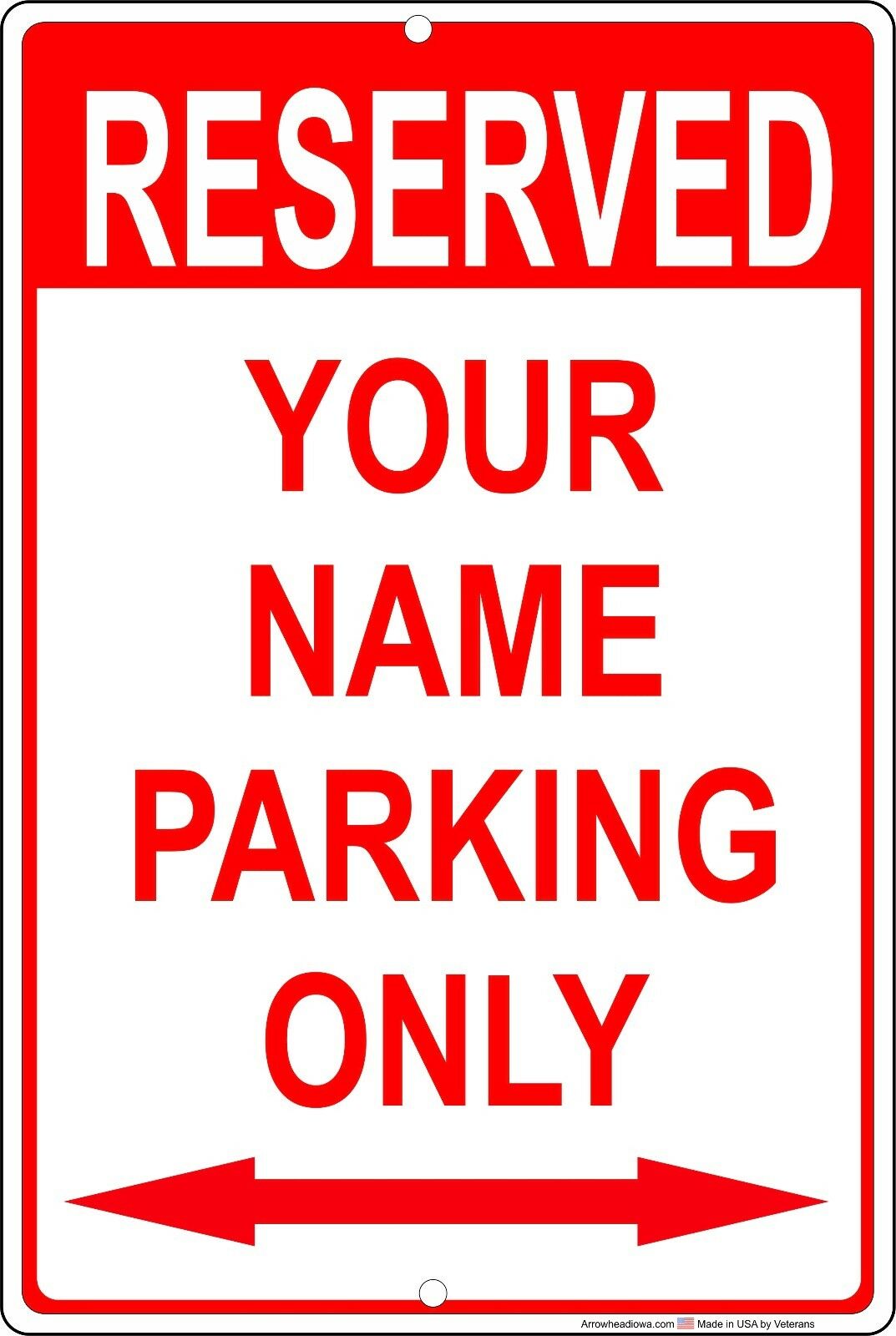 Personalized No Parking Sign Aluminum No Rust Custom Metal Sign 8" X 12"
