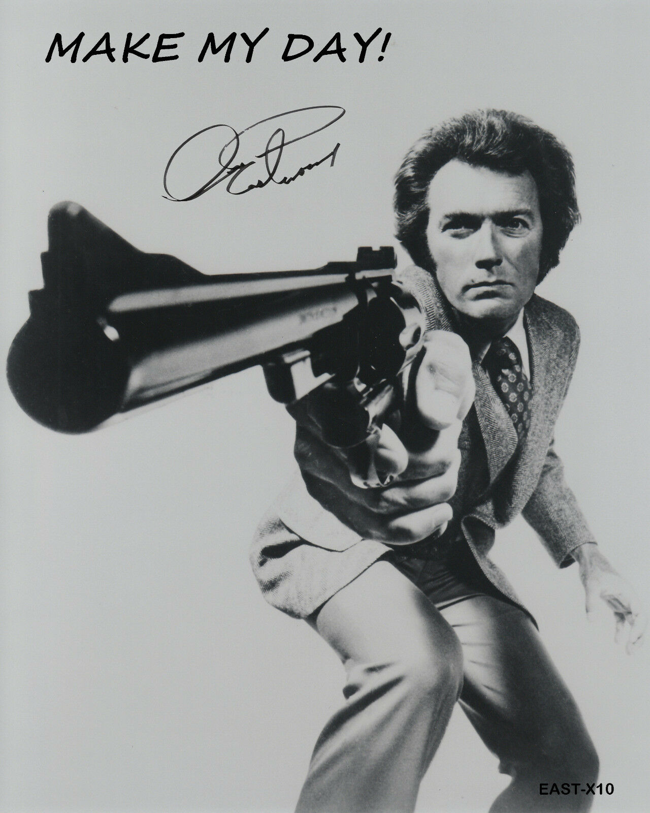 Clint Eastwood  8"x10"quote "make My Day!" Autographed Photo Copy "dirty Harry"